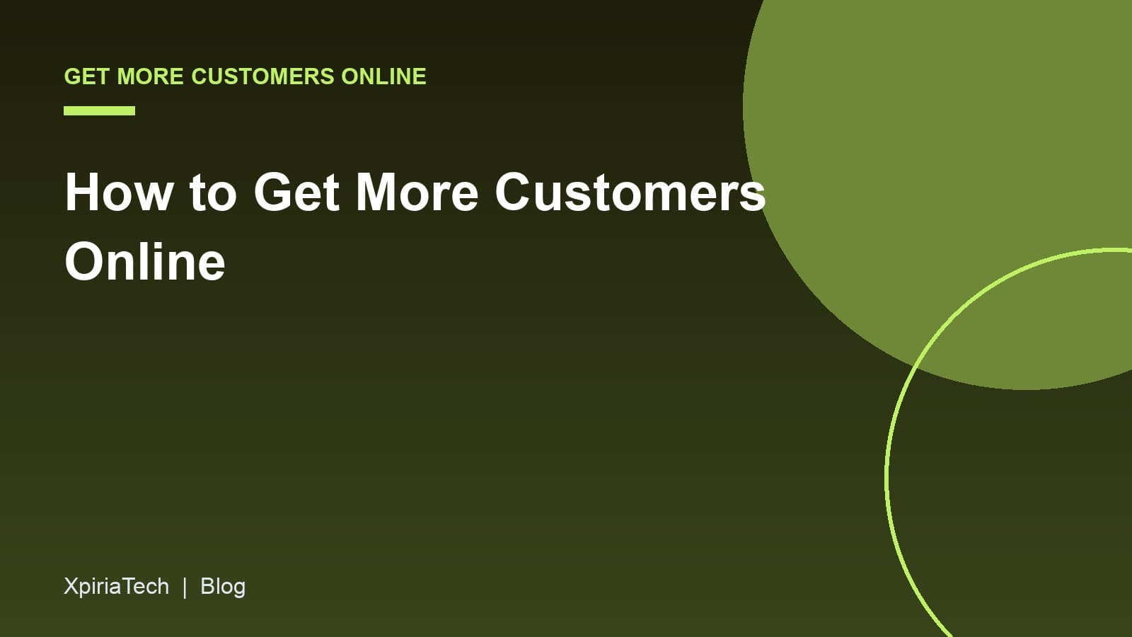 Cover graphic for the article: How to Get More Customers Online